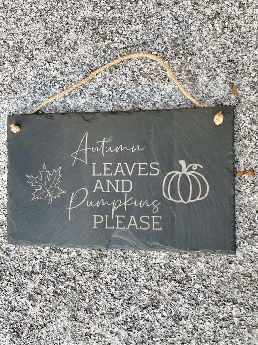 Autumn Leaves and Pumpkins Please Slate Sign